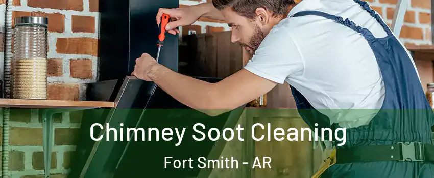  Chimney Soot Cleaning Fort Smith - AR