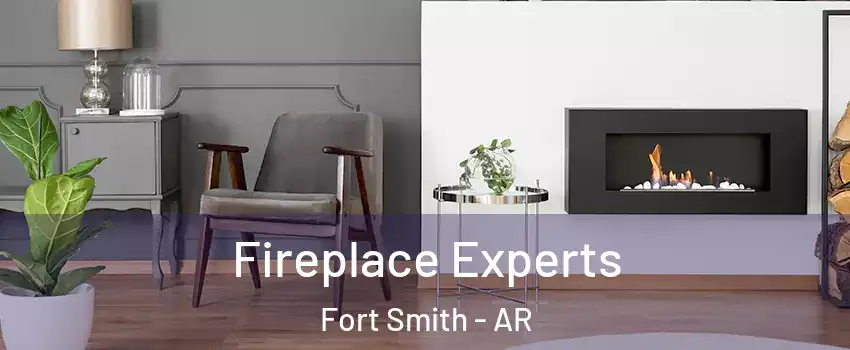  Fireplace Experts Fort Smith - AR