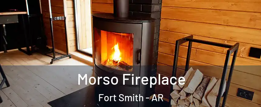 Morso Fireplace Fort Smith - AR